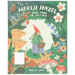 Kinderboeken*DILLE & KAMILLE Heksje Hazel, Phoebe Wahl